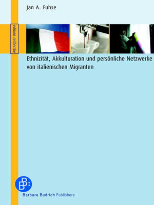 cover image of Ethnizität, Akkulturation und persönliche Netzwerke von italienischen Migranten